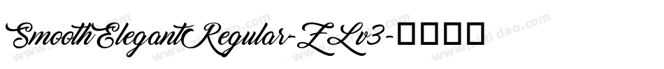 SmoothElegantRegular-ZLv3字体转换