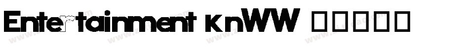 Entertainment-KnWW字体转换