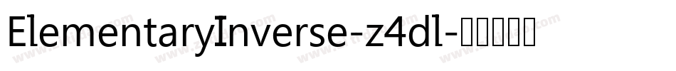 ElementaryInverse-z4dl字体转换