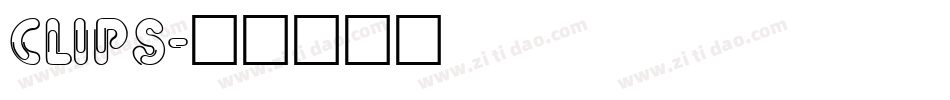 CLIPS字体转换