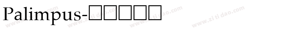Palimpus字体转换