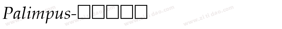 Palimpus字体转换