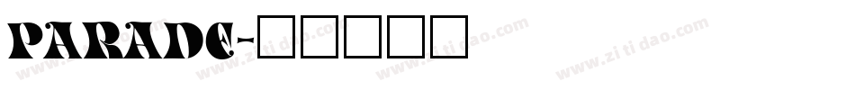 PARADE字体转换