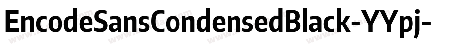 EncodeSansCondensedBlack-YYpj字体转换
