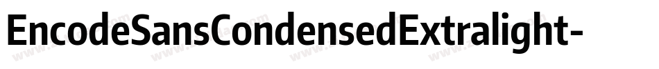 EncodeSansCondensedExtralight-K4Lo字体转换