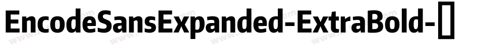 EncodeSansExpanded-ExtraBold字体转换