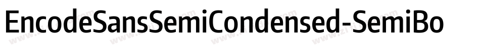 EncodeSansSemiCondensed-SemiBold字体转换