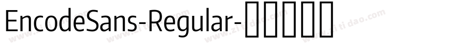 EncodeSans-Regular字体转换