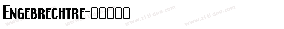 Engebrechtre字体转换