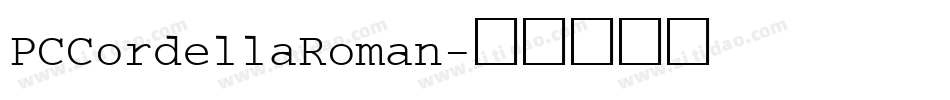 PCCordellaRoman字体转换