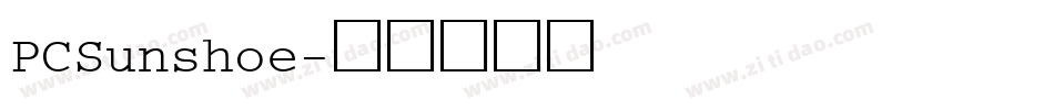 PCSunshoe字体转换