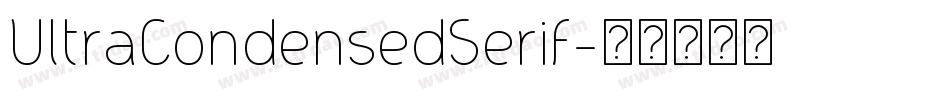 UltraCondensedSerif字体转换