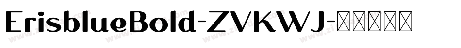 ErisblueBold-ZVKWJ字体转换