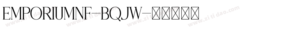EmporiumNf-Bqjw字体转换