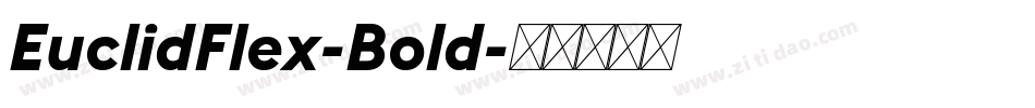 EuclidFlex-Bold字体转换