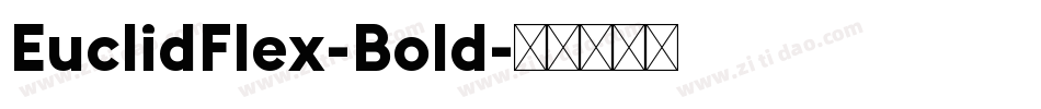 EuclidFlex-Bold字体转换