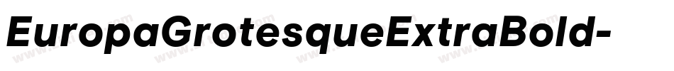EuropaGrotesqueExtraBold字体转换