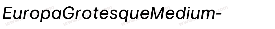 EuropaGrotesqueMedium字体转换