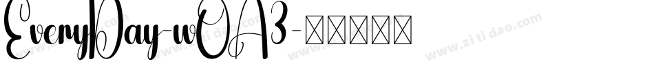 EveryDay-wOA3字体转换