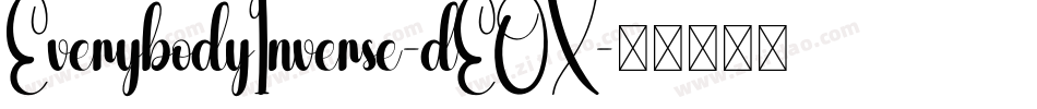 EverybodyInverse-dEOX字体转换