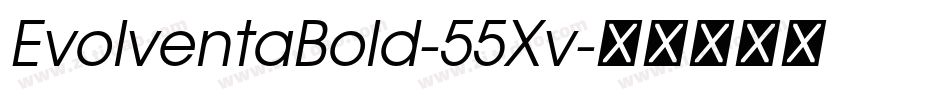 EvolventaBold-55Xv字体转换