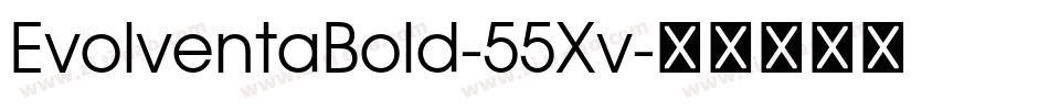 EvolventaBold-55Xv字体转换