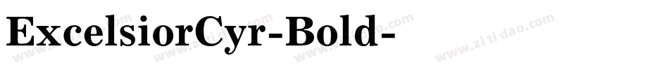 ExcelsiorCyr-Bold字体转换