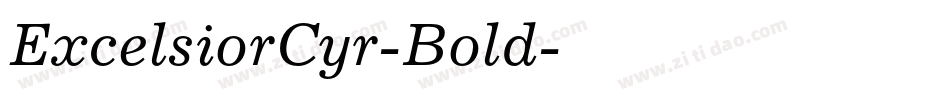 ExcelsiorCyr-Bold字体转换