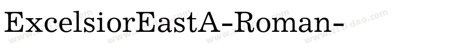 ExcelsiorEastA-Roman字体转换