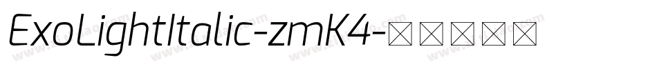 ExoLightItalic-zmK4字体转换