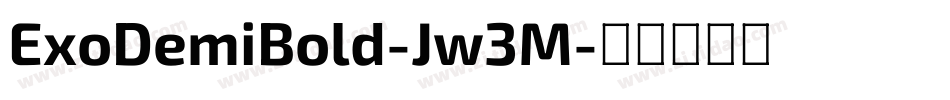 ExoDemiBold-Jw3M字体转换