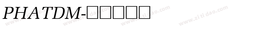PHATDM字体转换