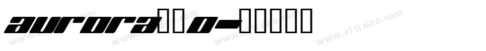 AURORA__0字体转换