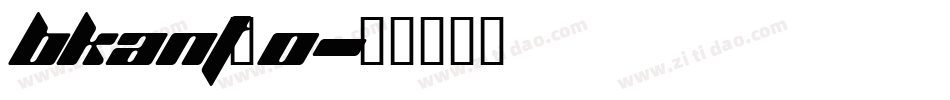 BKANT_0字体转换
