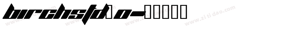 BirchStd_0字体转换