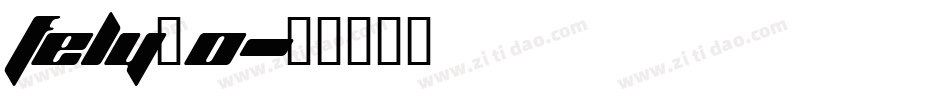 Fely_0字体转换