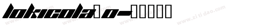 Lokicola_0字体转换