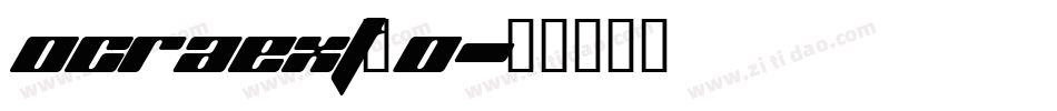 OCRAEXT_0字体转换