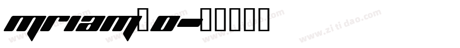 mriam_0字体转换