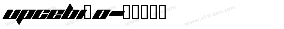 upcebi_0字体转换