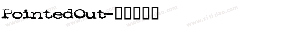PointedOut字体转换