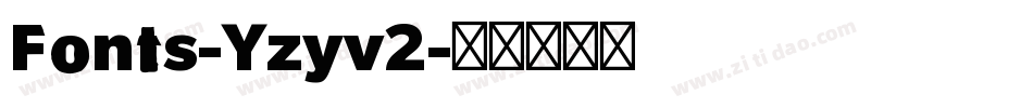 Fonts-Yzyv2字体转换