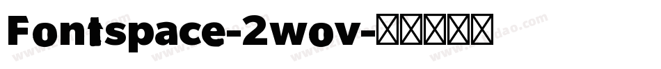 Fontspace-2wov字体转换