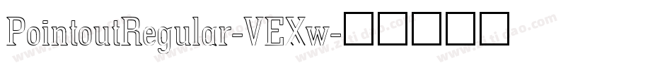 PointoutRegular-VEXw字体转换