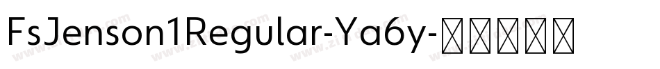 FsJenson1Regular-Ya6y字体转换