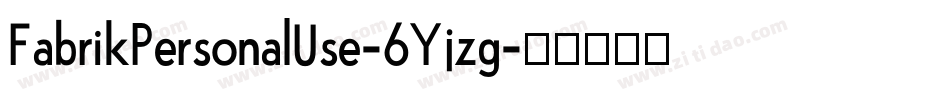 FabrikPersonalUse-6Yjzg字体转换