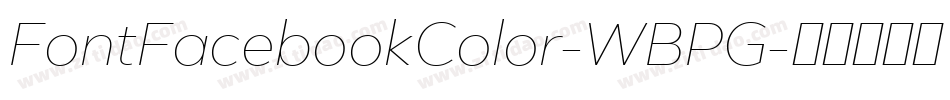 FontFacebookColor-WBPG字体转换 FontFacebookColor-WBPG字体转换