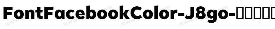 FontFacebookColor-J8go字体转换