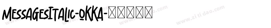 MessagesItalic-oKKA字体转换