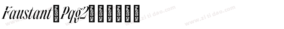 Faustant-Pqg2字体转换